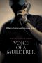 Voice of a Murderer (2007) Voice of a Murderer (2007)