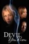 The Devil You Know (2013) Sub Indo The Devil You Know (2013) Sub Indo