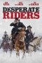 Desperate Riders (2022) Desperate Riders (2022)
