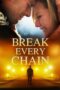 break-every-chain-2021