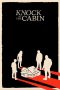 Knock at the Cabin (2023) Knock at the Cabin (2023)