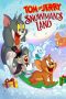 Tom and Jerry Snowman's Land (2022) Tom and Jerry Snowman's Land (2022)