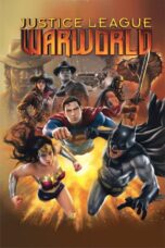Justice League Warworld (2023)
