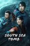 south-sea-tomb-season-1-2023