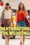 death-before-the-wedding-2025
