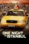 one-night-in-istanbul-2014