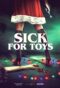 sick-for-toys-2018