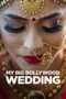 my-big-bollywood-wedding-2017