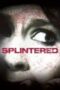 splintered-2010