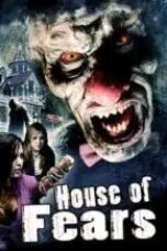 house-of-fears-2007