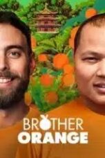 Brother Orange (2025)
