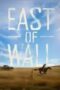 east-of-wall-2025