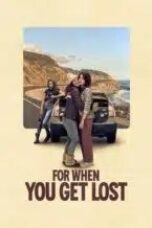 For When You Get Lost (2023)
