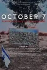 October 7: Bearing Witness to the Massacre (2025)